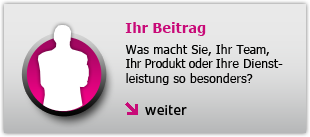 Was macht Sie, Ihr Team, Ihr Projekt oder Ihre Dienstleistung so besonders? weiter