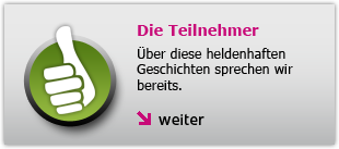 Jetzt entscheiden Sie. Wählen Sie Ihren Favoriten. Mit Glück gewinnen Sie einen tollen Zusatzpreis. weiter